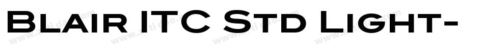 Blair ITC Std Light字体转换